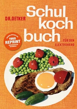 Abbildung von Dr. Oetker | Schulkochbuch - Reprint | 1. Auflage | 2016 | beck-shop.de
