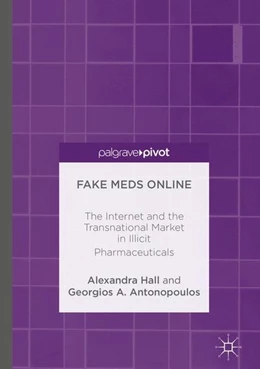 Abbildung von Hall / Antonopoulos | Fake Meds Online | 1. Auflage | 2016 | beck-shop.de