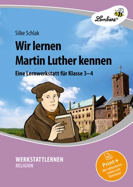 Abbildung von Schlak | Wir lernen Martin Luther kennen | 1. Auflage | 2016 | beck-shop.de