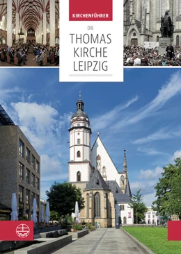 Abbildung von Petzold / Taddiken | Die Thomaskirche Leipzig | 1. Auflage | 2017 | beck-shop.de