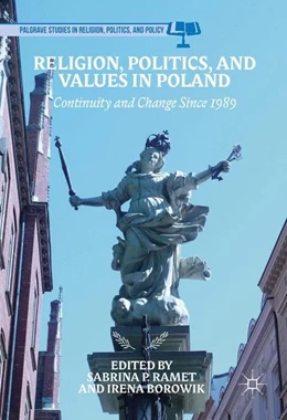 Abbildung von Ramet / Borowik | Religion, Politics, and Values in Poland | 1. Auflage | 2016 | beck-shop.de