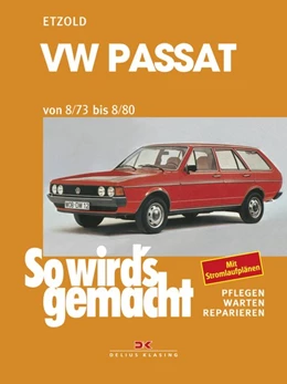 Abbildung von Etzold | VW Passat 8/73-8/80 | 14. Auflage | 2016 | beck-shop.de