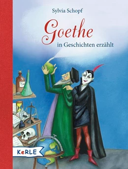 Abbildung von Schopf | Goethe in Geschichten erzählt | 1. Auflage | 2016 | beck-shop.de