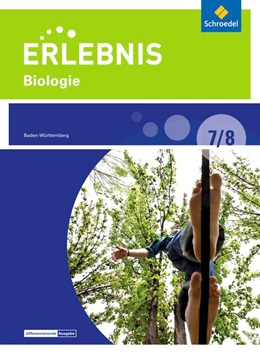 Abbildung von Erlebnis Biologie 7 / 8. Differenzierende Ausgabe. Baden-Württemberg | 1. Auflage | 2016 | beck-shop.de