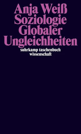 Abbildung von Weiß | Soziologie globaler Ungleichheiten | 1. Auflage | 2017 | beck-shop.de