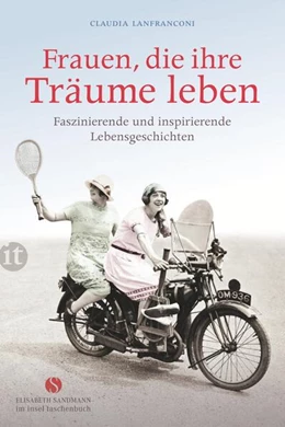 Abbildung von Lanfranconi | Frauen, die ihre Träume leben | 1. Auflage | 2017 | beck-shop.de