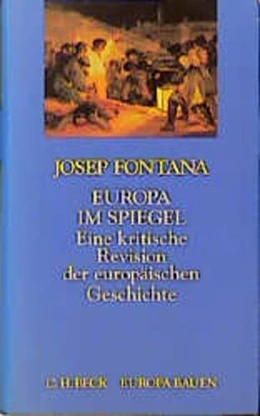 Abbildung von Fontana, Josep | Europa im Spiegel | | 1995 | beck-shop.de