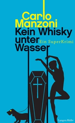 Abbildung von Manzoni | Kein Whisky unter Wasser | 1. Auflage | 2016 | beck-shop.de