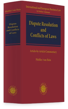 Abbildung von Pfeiffer / von Hein | Dispute Resolution and Conflicts of Laws | 1. Auflage | 2025 | beck-shop.de