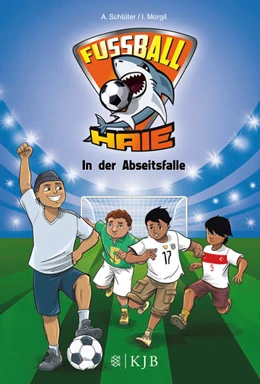 Abbildung von Schlüter / Margil | Fußball-Haie 09: In der Abseitsfalle | 1. Auflage | 2017 | beck-shop.de