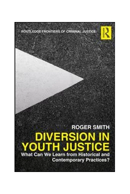 Abbildung von Smith | Diversion in Youth Justice | 1. Auflage | 2017 | beck-shop.de