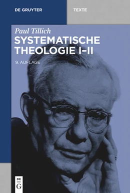 Abbildung von Tillich | Systematische Theologie I-II | 2. Auflage | 2017 | beck-shop.de