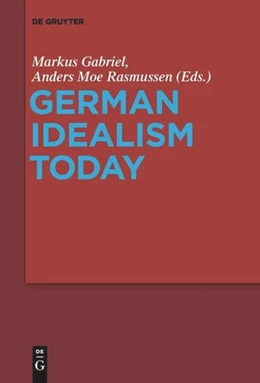Abbildung von Gabriel / Rasmussen | German Idealism Today | 1. Auflage | 2017 | beck-shop.de