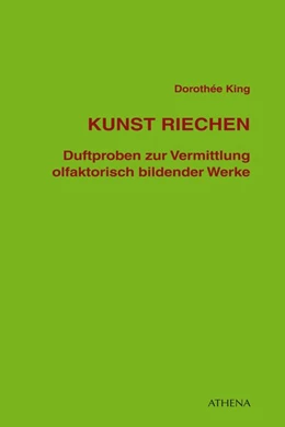 Abbildung von King | Kunst riechen | 1. Auflage | 2016 | beck-shop.de
