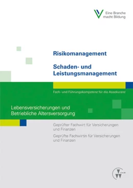 Abbildung von Rossmann / Schlinck | Risikomanagement / Schaden- und Leistungsmanagement - Lebensversicherungen und Betriebliche Altersversorgung | 1. Auflage | 2016 | beck-shop.de