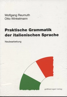 Abbildung von Reumuth / Winkelmann | Praktische Grammatik der italienischen Sprache | 8. Auflage | 2016 | beck-shop.de