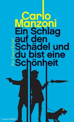 Abbildung von Manzoni | Ein Schlag auf den Schädel und du bist eine Schönheit | 1. Auflage | 2016 | beck-shop.de