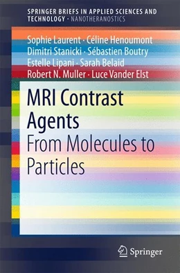 Abbildung von Laurent / Henoumont | MRI Contrast Agents | 1. Auflage | 2016 | beck-shop.de