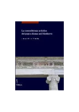 Abbildung von D'Onofrio | La committenza artistica dei papi a Roma nel Medioevo | 1. Auflage | 2016 | beck-shop.de