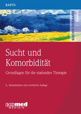 Abbildung von Barth | Sucht und Komorbidität | 2. Auflage | 2016 | beck-shop.de