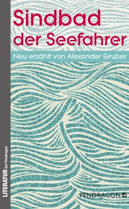 Abbildung von Gruber | Sindbad der Seefahrer | 1. Auflage | 2016 | beck-shop.de
