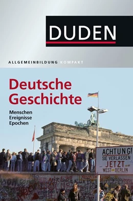 Abbildung von Emmerich / Jankrift | Duden Allgemeinbildung Deutsche Geschichte | 3. Auflage | 2016 | beck-shop.de