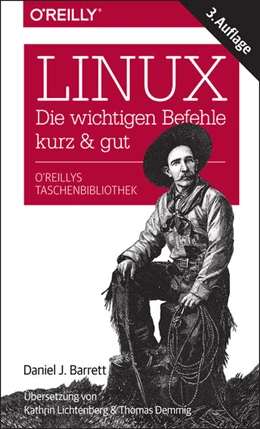 Abbildung von Barrett | Linux - die wichtigen Befehle kurz & gut | 3. Auflage | 2017 | beck-shop.de