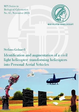 Abbildung von Geluardi | Identification and augmentation of a civil light helicopter: transforming helicopters into Personal Aerial Vehicles | 1. Auflage | 2016 | 47 | beck-shop.de