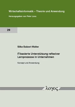 Abbildung von Balzert-Walter | IT-basierte Unterstützung reflexiver Lernprozesse in Unternehmen | 1. Auflage | 2016 | 29 | beck-shop.de