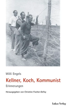 Abbildung von Fischer-Defoy / Engels | Kellner, Koch, Kommunist | 1. Auflage | 2016 | 8 | beck-shop.de