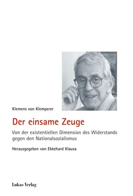 Abbildung von Klemperer / Klausa | Der einsame Zeuge | 1. Auflage | 2016 | 7 | beck-shop.de