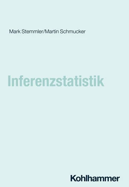 Abbildung von Stemmler / Schmucker | Inferenzstatistik | 1. Auflage | 2025 | beck-shop.de
