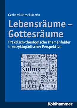Abbildung von Martin | Lebensräume - Gottesräume | 1. Auflage | 2017 | beck-shop.de