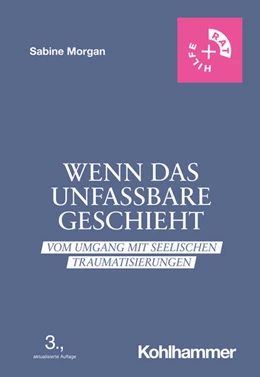 Abbildung von Morgan | Wenn das Unfassbare geschieht | 3. Auflage | 2023 | beck-shop.de