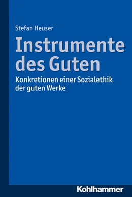 Abbildung von Heuser | Instrumente des Guten | 1. Auflage | 2025 | beck-shop.de