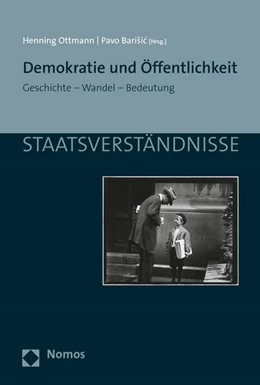 Abbildung von Ottmann / Barisic | Demokratie und Öffentlichkeit | 1. Auflage | 2016 | beck-shop.de