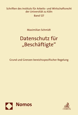 Abbildung von Schmidt | Datenschutz für 'Beschäftigte' | 1. Auflage | 2017 | beck-shop.de