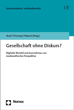 Abbildung von Stapf / Prinzing | Gesellschaft ohne Diskurs? | 1. Auflage | 2017 | beck-shop.de