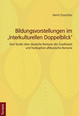 Abbildung von Essomba | Bildungsvorstellungen im ,interkulturellen Doppelblick' | 1. Auflage | 2016 | beck-shop.de