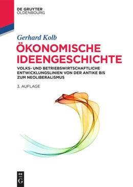 Abbildung von Kolb | Ökonomische Ideengeschichte | 3. Auflage | 2017 | beck-shop.de