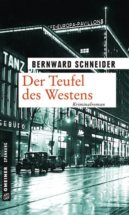 Abbildung von Schneider | Der Teufel des Westens | 1. Auflage | 2017 | beck-shop.de
