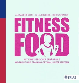 Abbildung von Veith / Kolberg | Fitness-Food | 1. Auflage | 2017 | beck-shop.de
