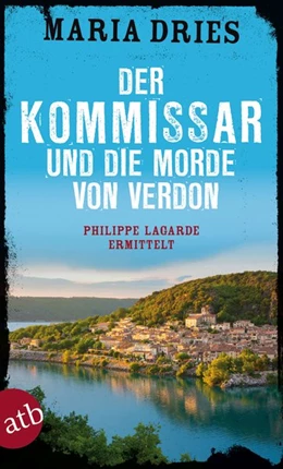 Abbildung von Dries | Der Kommissar und die Morde von Verdon | 1. Auflage | 2017 | beck-shop.de
