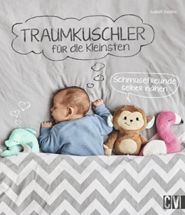 Abbildung von Zeidler | Traumkuschler für die Kleinsten | 1. Auflage | 2017 | beck-shop.de