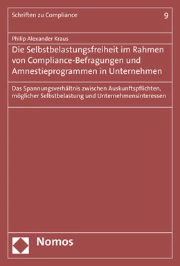 Abbildung von Kraus | Die Selbstbelastungsfreiheit im Rahmen von Compliance-Befragungen und Amnestieprogrammen in Unternehmen | 1. Auflage | 2017 | beck-shop.de