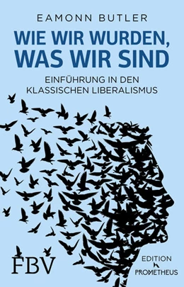 Abbildung von Butler | Wie wir wurden, was wir sind | 1. Auflage | 2017 | beck-shop.de