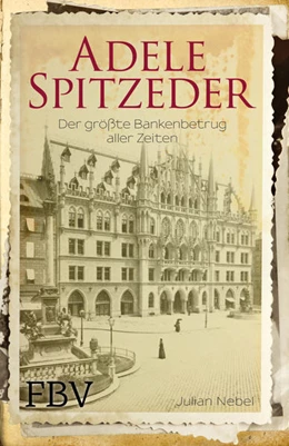 Abbildung von Nebel | Adele Spitzeder | 1. Auflage | 2017 | beck-shop.de