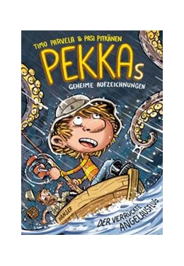 Abbildung von Parvela | Pekkas geheime Aufzeichnungen - Der verrückte Angelausflug | 1. Auflage | 2017 | beck-shop.de