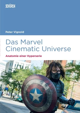 Abbildung von Vignold | Das Marvel Cinematic Universe - Anatomie einer Hyperserie | 1. Auflage | 2017 | beck-shop.de