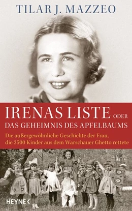 Abbildung von Mazzeo | Irenas Liste oder Das Geheimnis des Apfelbaums | 1. Auflage | 2017 | beck-shop.de
